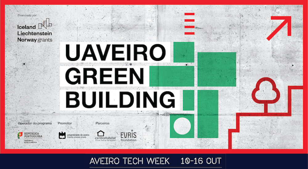 Workshop UAveiroGreenBuilding | AVEIRO TECH WEEK