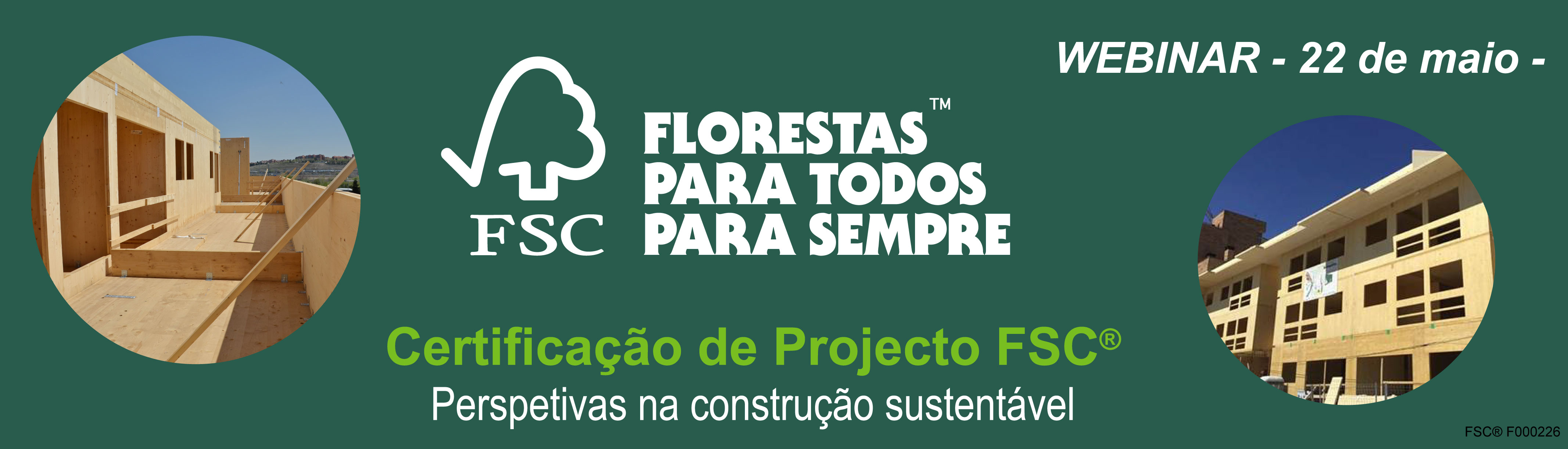 WEBINAR FSC® Project Certification - Perspectives on Sustainable Construction